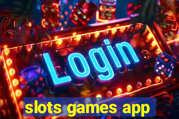 slots games app